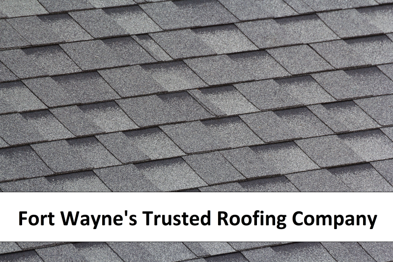 roofing company in Fort Wayne, Indiana; roofers in Fort Wayne; roofing service in Fort Wayne; roof replacement, roof repair, gutters, vinyl siding, window replacement